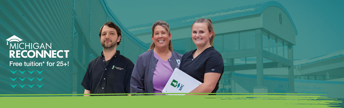 Your partners to a better career... and bigger PAYCHECKS. Get ahead at NMC.